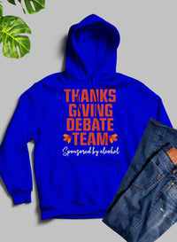 Thumbnail for Thanksgiving Debate Team Hoodie